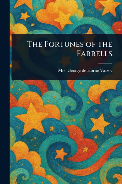 the Fortunes of Farrells