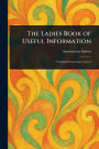 The Ladies Book of Useful Information
