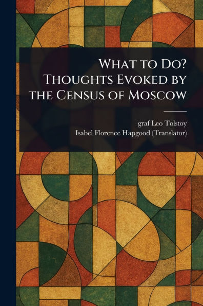 What to Do? Thoughts Evoked by the Census of Moscow