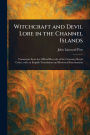 Witchcraft and Devil Lore in the Channel Islands