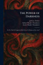 The Power of Darkness