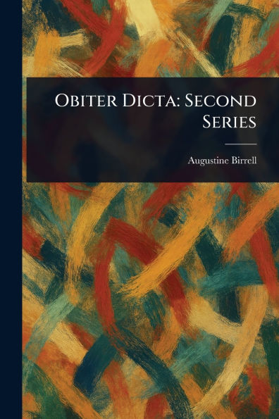 Obiter Dicta: Second Series