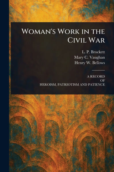 Woman's Work the Civil War
