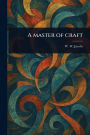 A Master of Craft