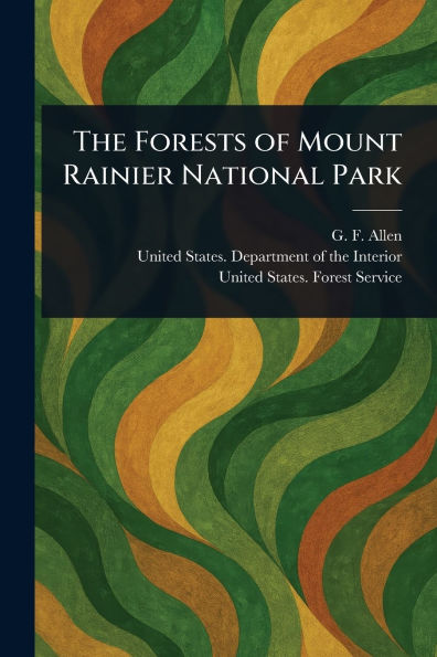 The Forests of Mount Rainier National Park