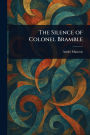 The Silence of Colonel Bramble