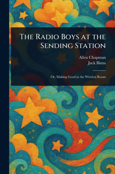 the Radio Boys at Sending Station