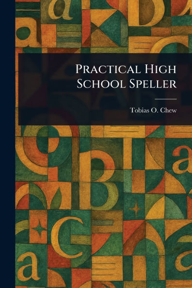 Practical High School Speller