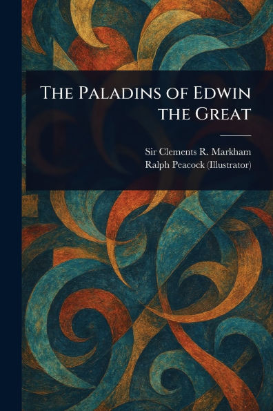 the Paladins of Edwin Great