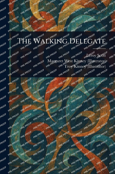 The Walking Delegate