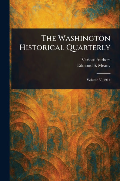 The Washington Historical Quarterly