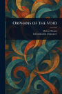 Orphans of the Void