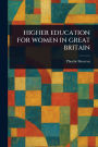 Higher Education for Women in Great Britain