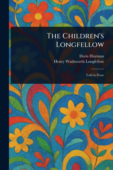 The Children's Longfellow
