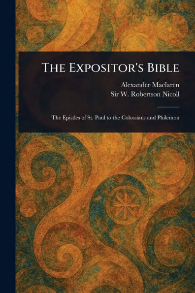 The Expositor's Bible
