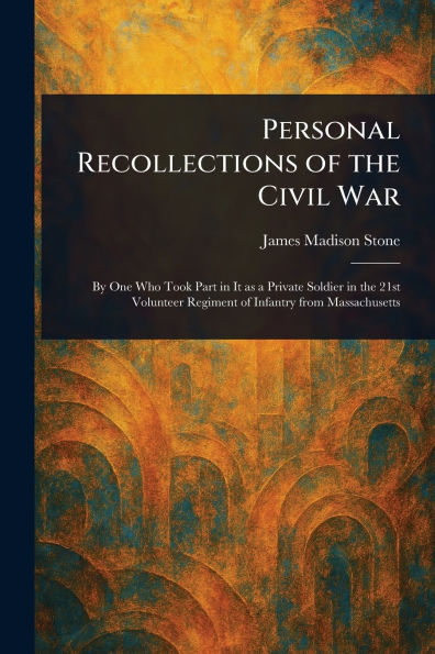 Personal Recollections of the Civil War