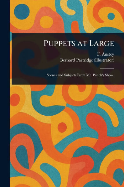 Puppets at Large