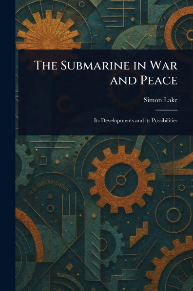 The Submarine War and Peace