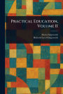 Practical Education, Volume II