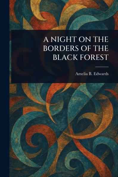 A Night on the Borders of Black Forest