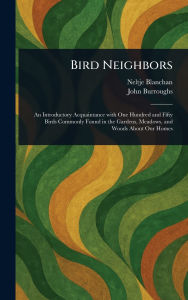 Title: Bird Neighbors, Author: Neltje Blanchan