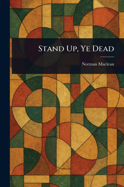 Stand Up, Ye Dead