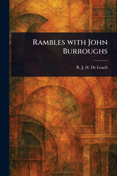 Rambles With John Burroughs