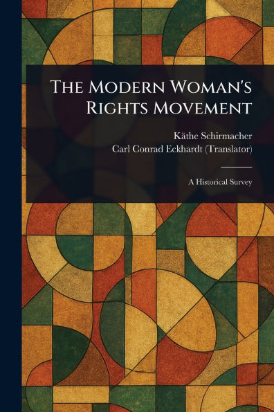 The Modern Woman's Rights Movement