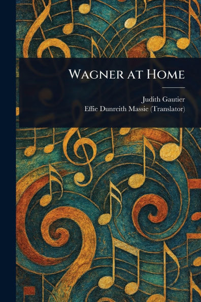 Wagner at Home