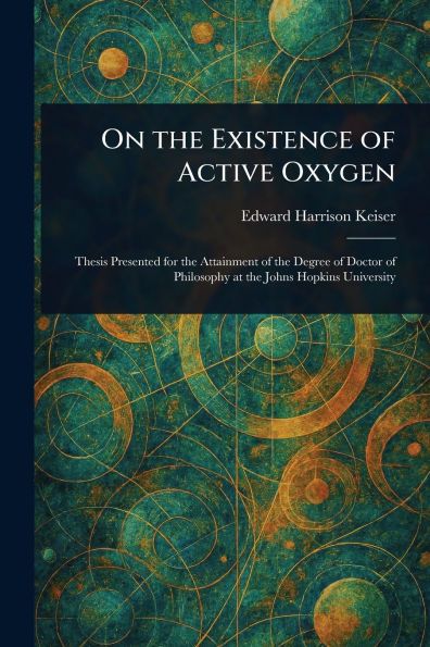 On the Existence of Active Oxygen