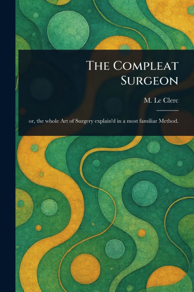 The Compleat Surgeon