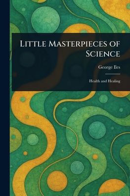 Little Masterpieces of Science