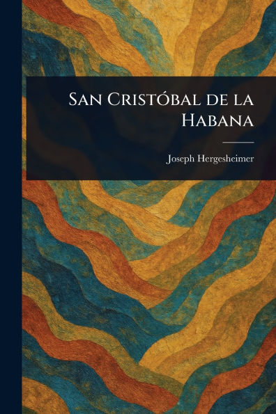 San Cristï¿½bal De La Habana