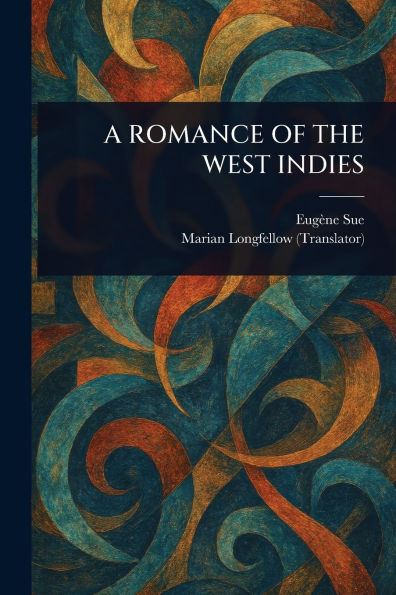 A Romance of the West Indies
