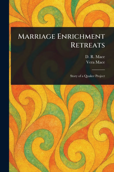 Marriage Enrichment Retreats