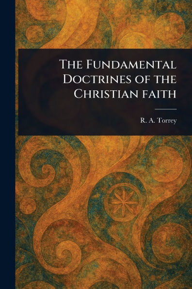 the Fundamental Doctrines of Christian Faith