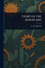 Story of the Aeroplane