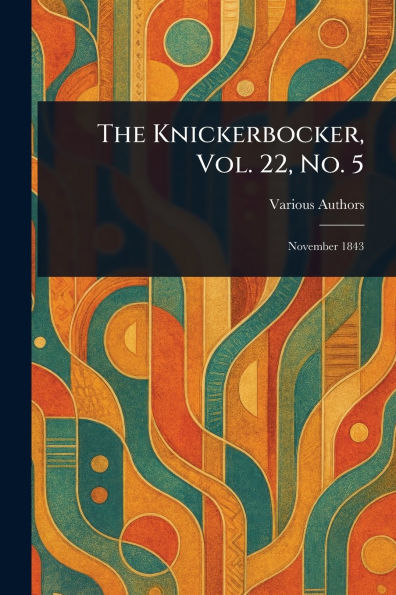 The Knickerbocker, Vol. 22, No. 5