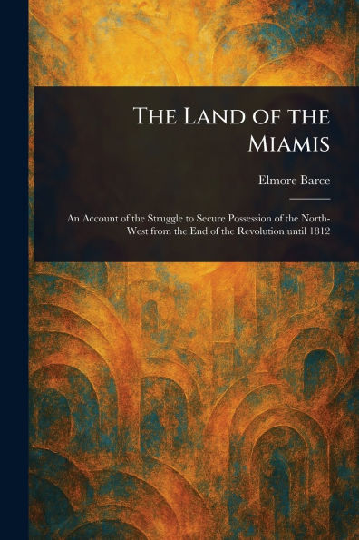 the Land of Miamis