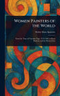 Women Painters of the World