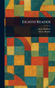 Title: Eighth Reader, Author: James Baldwin