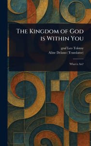 The Kingdom of God is Within You