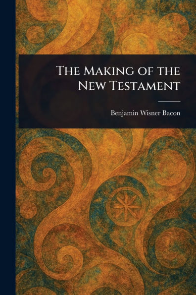 the Making of New Testament