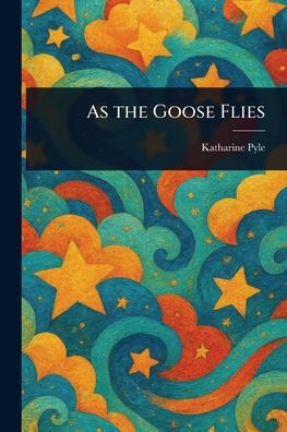 As the Goose Flies