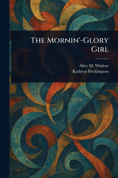 The Mornin'-Glory Girl