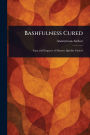 Bashfulness Cured