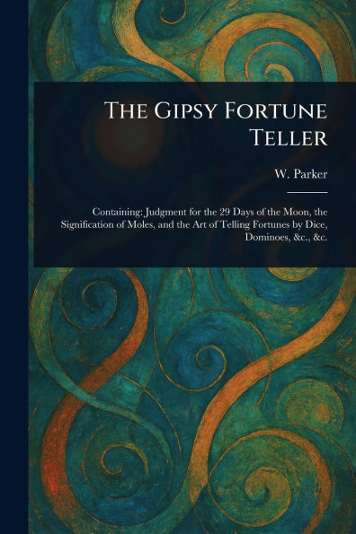 The Gipsy Fortune Teller
