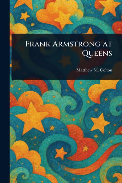 Frank Armstrong at Queens