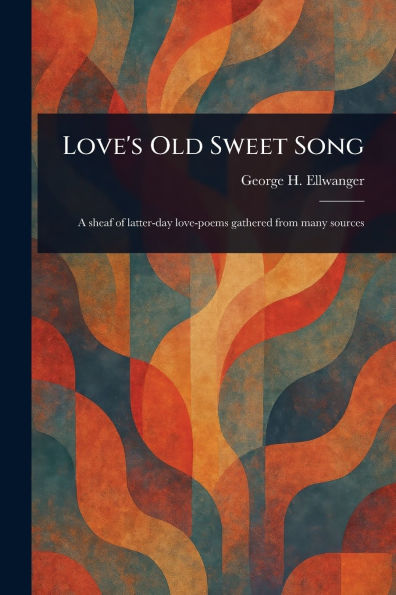 Love's Old Sweet Song