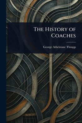 The History of Coaches